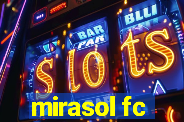 mirasol fc